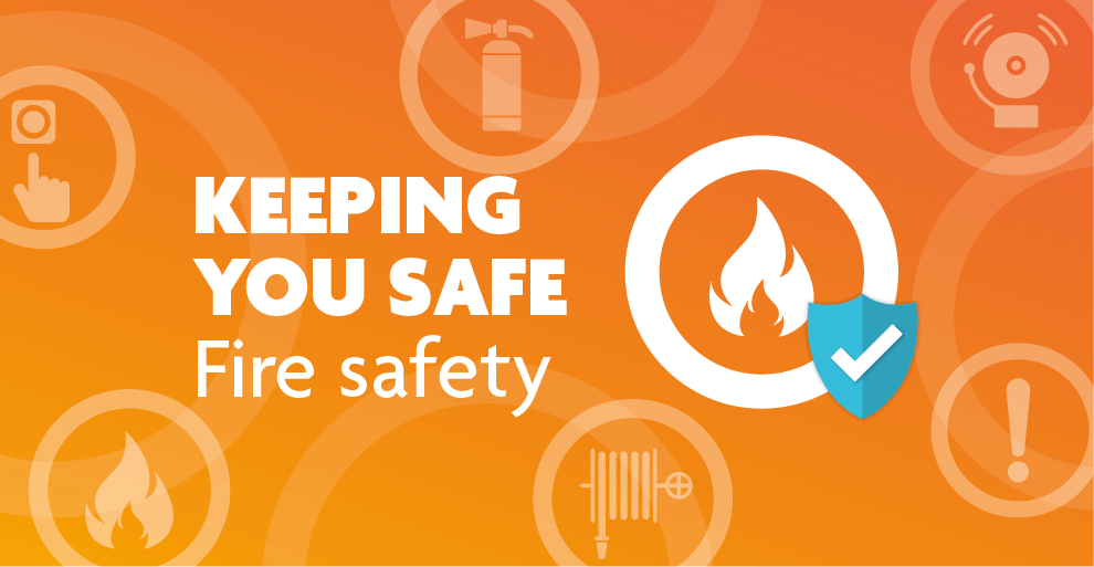 Keeping you safe fire safety