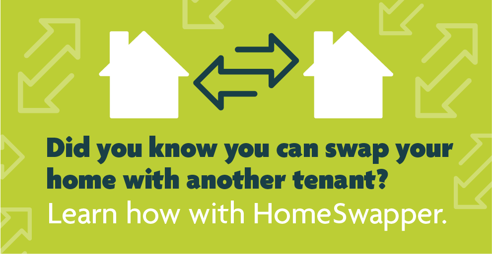 Did you know you can swap your home with another tenant? Learn how with HomeSwapper